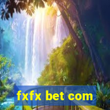 fxfx bet com